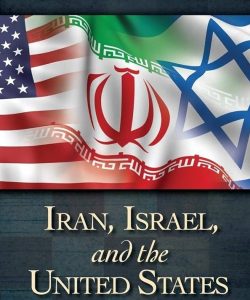 iran, isreal and america